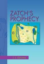 Sarama, J: Zatch's Prophecy