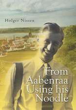 Nissen, H: From Aabenraa Using His Noodle