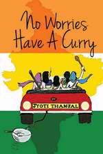 No Worries Have a Curry