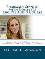 Pharmacy Spanish with Complete Digital Audio Course