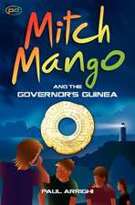 Mitch Mango and the Governor's Guinea