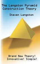 The Langston Pyramid Construction Theory