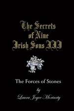 The Secrets of Nine Irish Sons III