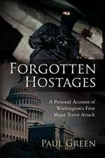 Forgotten Hostages