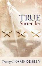 True Surrender