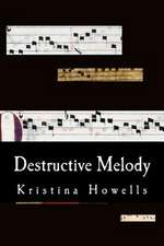 Destructive Melody