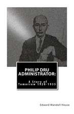 Philip Dru Administrator