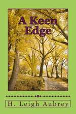 A Keen Edge