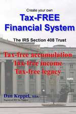 Create Your Own Tax-Free Financial System