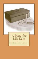 A Place for Lily Kate