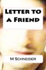 Letter to a Friend