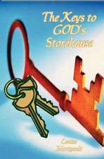 The Keys to God's Storehouse