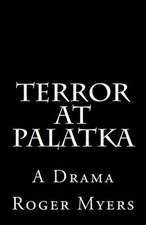 Terror at Palatka