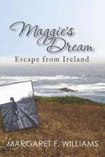 Maggie's Dream - Escape from Ireland