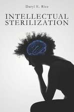 Intellectual Sterilization