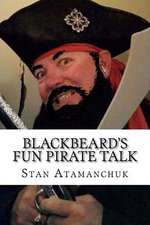 Blackbeard's Fun Pirate Talk