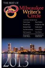 The Best of Milwaukee Writer's Circle 2013