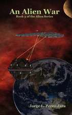An Alien War
