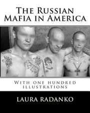 The Russian Mafia in America