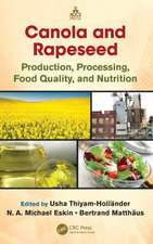 Canola and Rapeseed: Production, Processing, Food Quality, and Nutrition