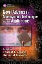 Novel Advances in Microsystems Technologies and Their Applications