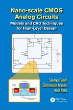 Nano-scale CMOS Analog Circuits: Models and CAD Techniques for High-Level Design