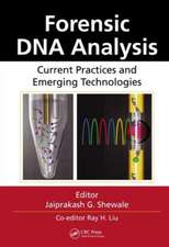 Forensic DNA Analysis: Current Practices and Emerging Technologies