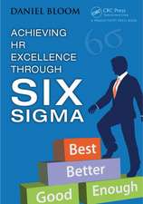 Achieving HR Excellence Through Six SIGMA: A Guide for Law Enforcement Professionals