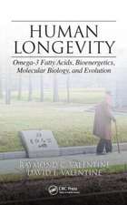 Human Longevity: Omega-3 Fatty Acids, Bioenergetics, Molecular Biology, and Evolution