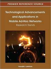 Technological Advancements and Applications in Mobile Ad-Hoc Networks