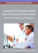 Academic Entrepreneurship and Technological Innovation