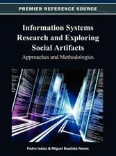 Information Systems Research and Exploring Social Artifacts