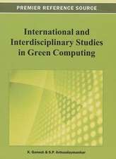 International and Interdisciplinary Studies in Green Computing