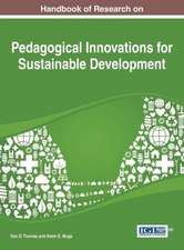 Handbook of Research on Pedagogical Innovations for Sustainable Development