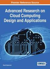 Advanced Research on Cloud Computing Design and Applications