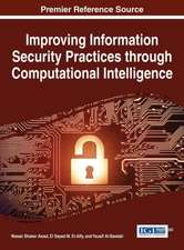 Improving Information Security Practices Through Computational Intelligence: Curriculum Models and Institutional Policies