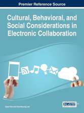 Cultural, Behavioral, and Social Considerations in Electronic Collaboration