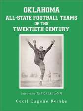 Oklahoma All-State Football Teams of the Twentieth Century, Selected by the Oklahoman