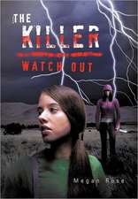 Rose, M: Killer