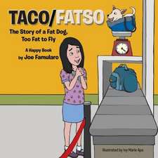 Taco/Fatso