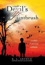 Arthur, K: Devil's Paintbrush