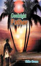 Goodnight Father