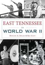 East Tennessee in World War II