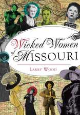 Wicked Women of Missouri