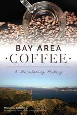 Bay Area Coffee: A Stimulating History