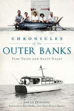 Chronicles of the Outer Banks: Fish Tales and Salty Gales