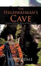 The Highwayman's Cave