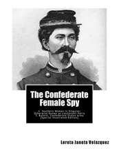 The Confederate Female Spy