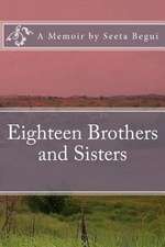 Eighteen Brothers and Sisters