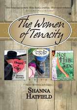 The Women of Tenacity